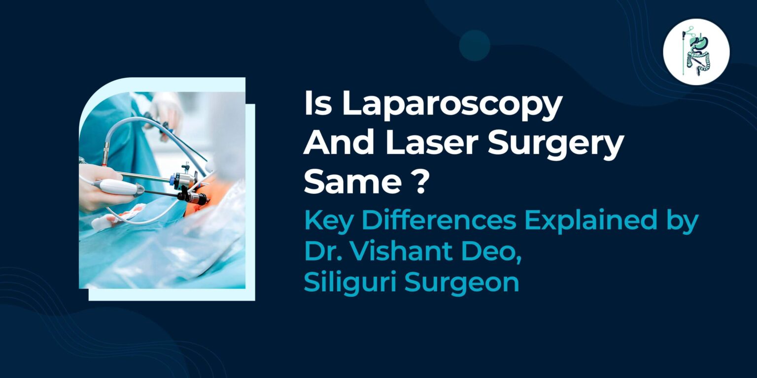 Is Laparoscopy and Laser Surgery the Same? Complete Comparison Guide